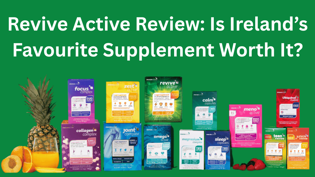 Revive Active Review: Is Ireland’s Favourite Supplement Worth It?