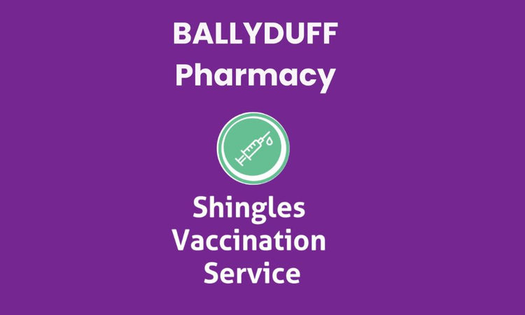 Ballyduff pharmacy shingles vaccine