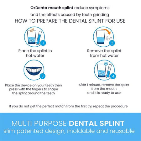 Instructions for preparing an OzDenta mouth splint to reduce symptoms of teeth grinding.