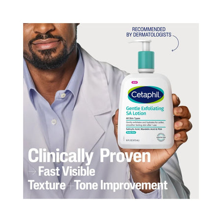 A man in a white lab coat holds a bottle of Cetaphil Gentle Exfoliating SA Lotion. The image includes text overlays reading 'Clinically Proven' and 'Fast Visible Texture + Tone Improvement,' along with a badge that says 'Recommended by Dermatologists.