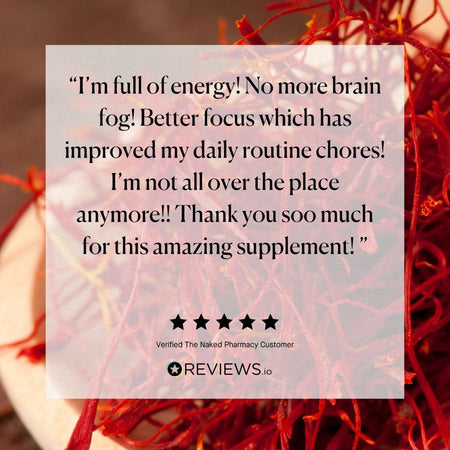 A customer review graphic with a translucent white text box over a background of red and pink saffron threads. The text reads: 'I'm full of energy! No more brain fog! Better focus which has improved my daily routine chores! I'm not all over the place anymore!! Thank you soo much for this amazing supplement!' with a 5-star rating and the Reviews.